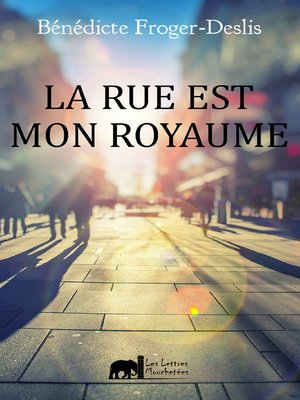 cover image of La rue est mon royaume